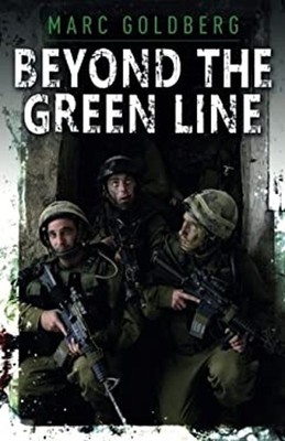 Beyond the Green Line : A British Volunteer in the Idf During the