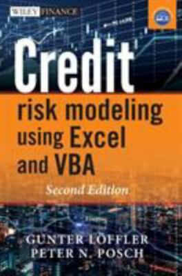 Credit Risk Modeling using Excel and VBA by Löeffler, Gunter, Posch, Peter N.