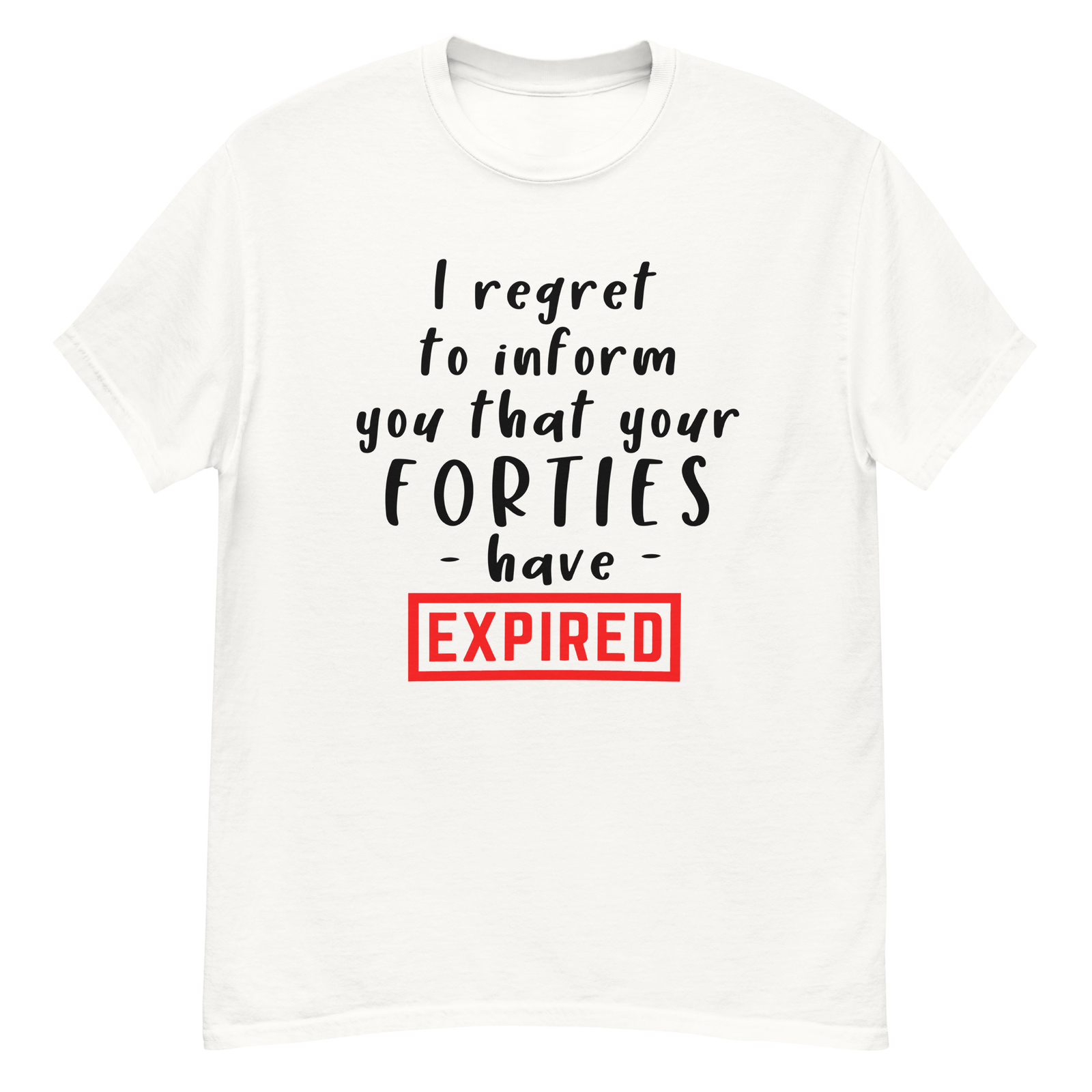 50th Birthday TShirt Funny Gag Gift Idea 50 Years Old Joke Tee Forties