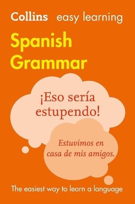 Easy Learning Spanish Grammar (Paperback) Collins Easy Learning