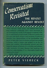 Peter VIERECK / Conservatism Revisited The Revolt Against Revolt Signed 1950