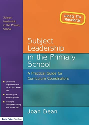 Subject Leadership in the Primary School: A Practical Guide for