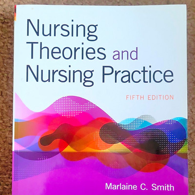 Nursing Theories and Nursing Practice 5th Edition Textbook by Marlaine C. Smith
