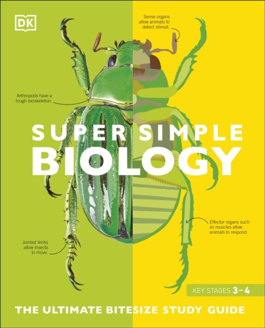 Super Simple Biology The Ultimate Bitesize Study Guide by DK (Paperback Book)