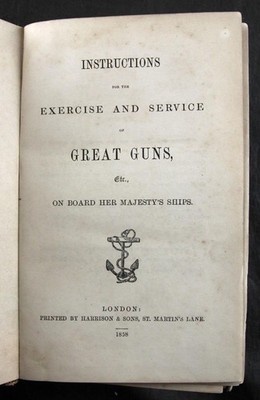 1858 INSTRUCTIONS FOR THE EXERCISE & SERVICE of GREAT GUNS, ROYAL NAVY, DIAGRAMS
