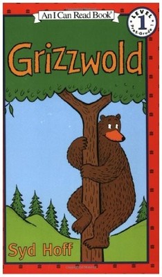 Grizzwold: A Picture Book About a Big Clumsy Bear Finding Home for Kids (Age...