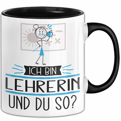 Lehrerin Tasse Geschenk Ich Bin Lehrerin Und Du So Geschenkidee Lustiger Spruch