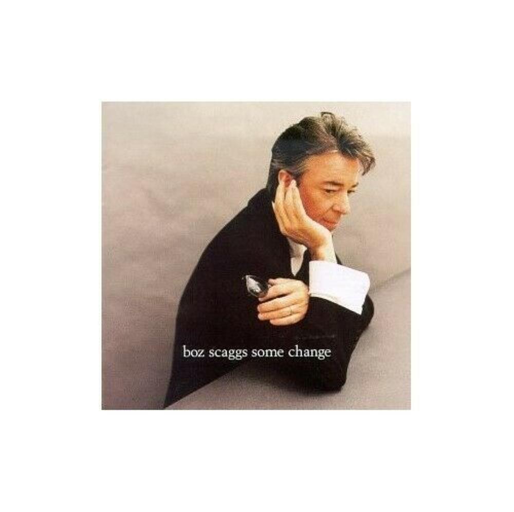 Boz Scaggs - Some Change CD Audio