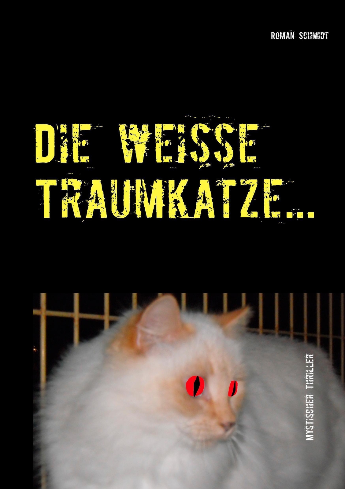 Thumbnail - Die Weiße Traumkatze¿ Roman Schmidt Taschenbuch Paperback 184 S.