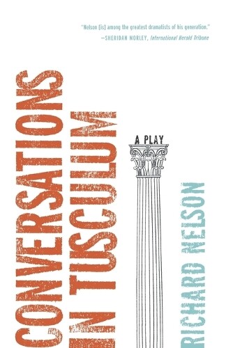 Thumbnail - Richard Nelson Conversations In Tusculum (taschenbuch) (us Import)