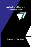 Edward L. Thorndike | Animal Intelligence | Taschenbuch | Englisch (2025)