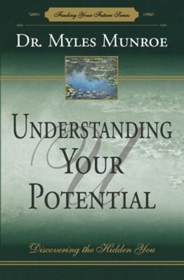 Understanding Your Potential Paperback Myles Munroe