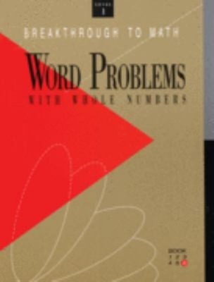 Word Problems With Whole Numbers Breakthrough to Math, Level One,
