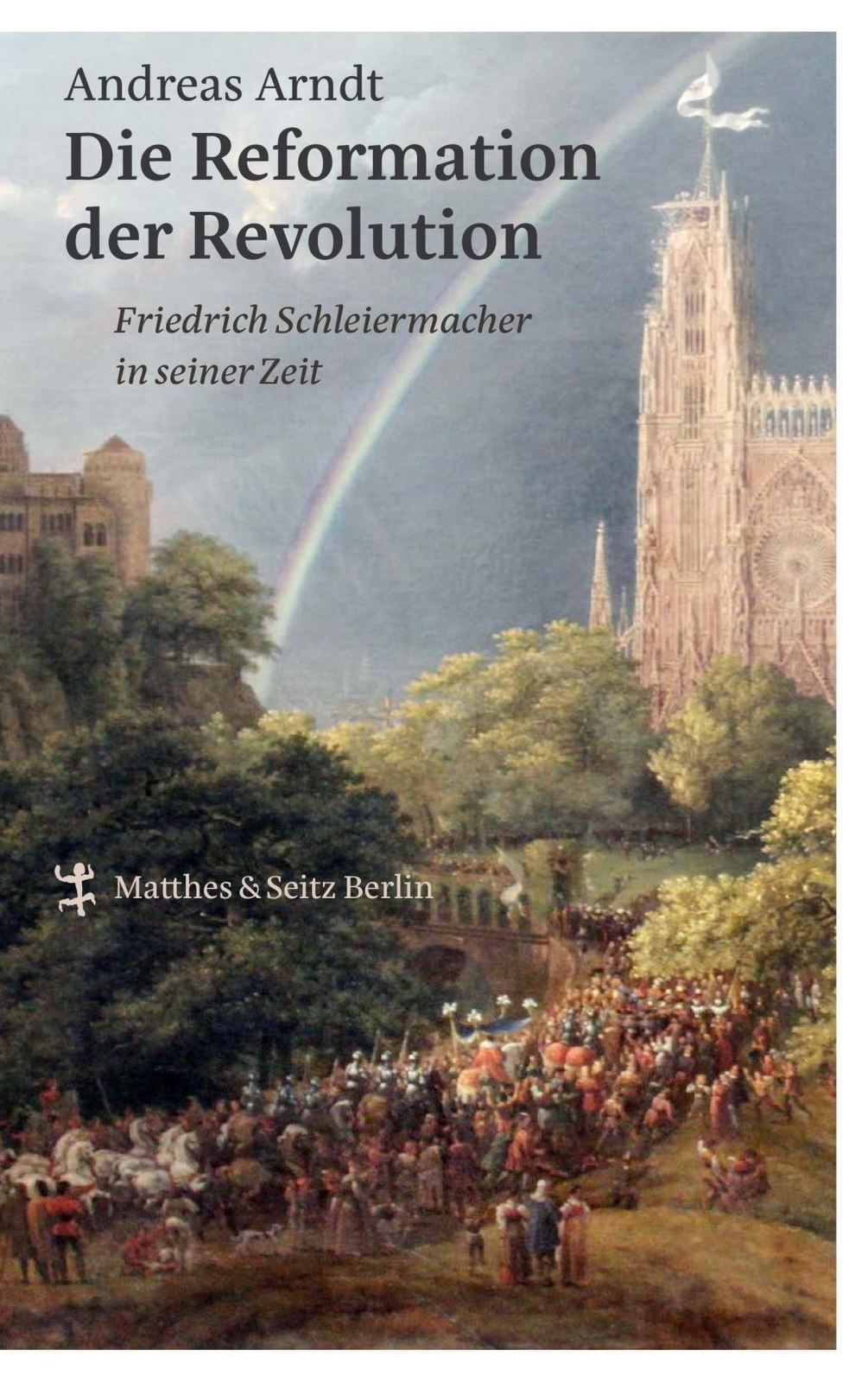 Thumbnail - Andreas Arndt | Die Reformation Der Revolution | Buch | Deutsch (2019)