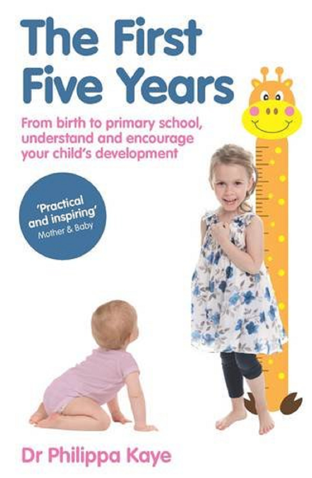 The First Five Years: From birth to primary school encourage child's development