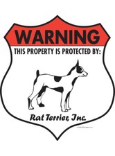 Warning Rat Terrier Property Protected - Beware Dog Aluminum Dog Sign - 7" x 8"