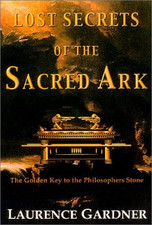 Lost Secrets of the Sacred Ark: Amazing Revelations of... - Gardner, Laurence