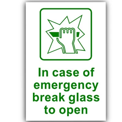 PLATINUM PLACE 1 x In Case of Emergency Break Glass to Open 140mm External Stickers Adhesive