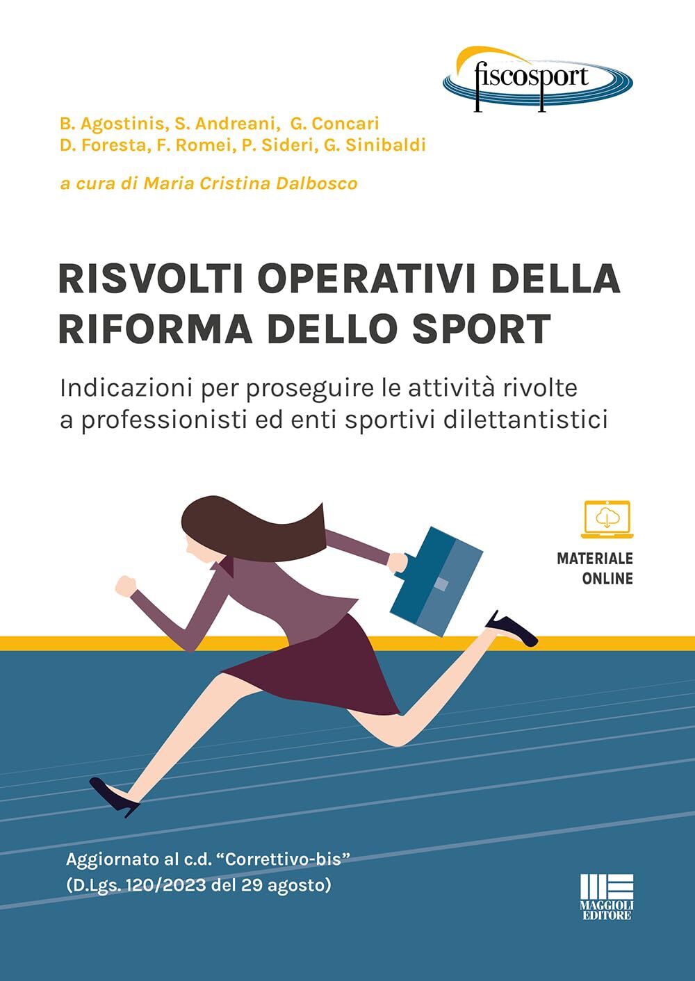 9788891663597 Risvolti operativi della riforma dello sport. Indi...lettantistici