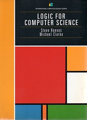 Logic for Computer Science, Reeves