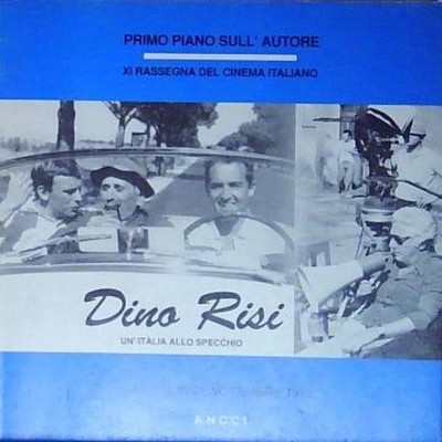 DINO RISI PRIMO PIANO SULL'AUTORE XI RASSEGNA DEL CINEMA ITALIANO