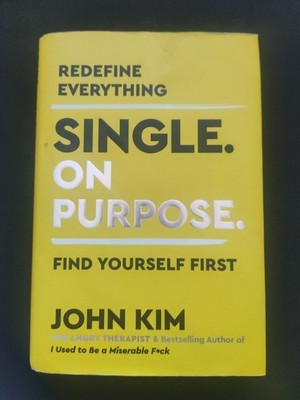 John Kim Single On Purpose (Gebundene Ausgabe)