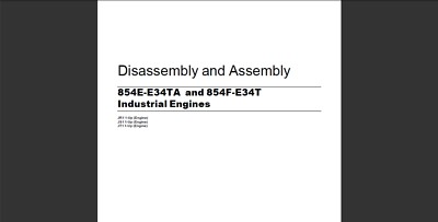 Perkins 854E-E34TA & 854F-E34T Industrial Engines Disassembly & Assembly manual