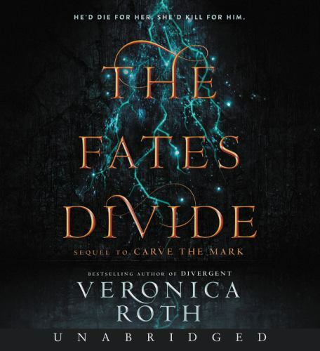 Carve the Mark Ser.: The Fates Divide CD by Veronica Roth (2018 ...