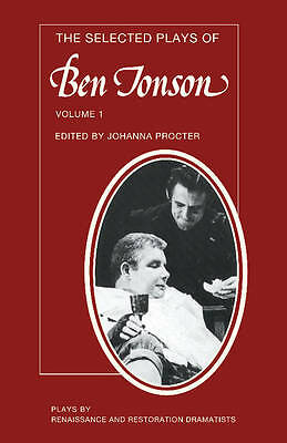 Selected Plays Ben Jonson Sejanus Volpone Epicoene Or Silent Woma… 9780521292481