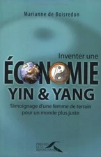 Inventer une Ã©conomie yin et yang : TÃ©moignage d'une femme de 