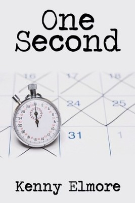One Second by Kenny Elmore (English) Paperback Book