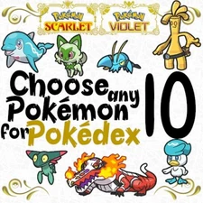Pokedex Choose Any 10 Pokemon Complete Dex Shiny Charm Pokémon Scarlet Violet SV
