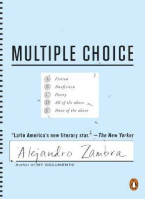 Multiple Choice - Paperback By Zambra, Alejandro - GOOD