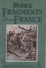 MORE FRAGMENTS from FRANCE: VOL II- Cptn Bairnsfather 1916 RARE ORIGINAL 126