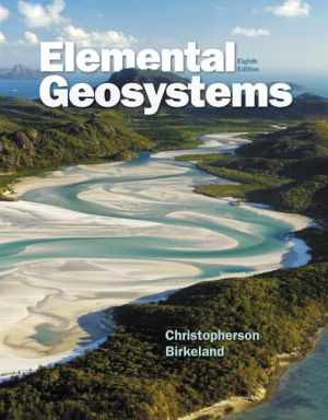 Elemental Geosystems (8th - Paperback, by Christopherson Robert W.; - Acceptable