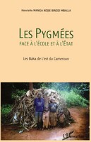 Les PygméEs Face à L'ecole Et à L'etat Les Baka De L'est Du Cameroun Mballa Buch
