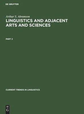 Arthur S  Abramson: Linguistics And Adjacent Arts And Scienc...