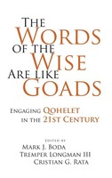 Mark J. Boda (U. A.) | The Words Of The Wise Are Like Goads | Buch | Englisch
