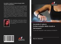 Mariem Bedbabis | La Posta In Gioco Tratecnologia Della Moda E Benessere | Buch