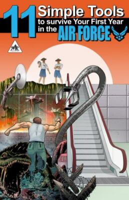 11 Simple Tools to Survive Your First Year in the Air Force: How to Join the ...