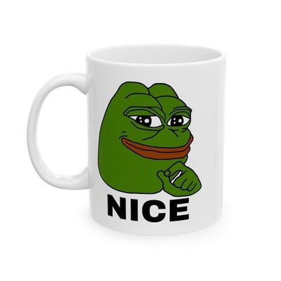 Nice Pepe Meme Funny Ceramic Coffee Mug Cup Gift 11oz