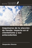 Deependra Sharma | Impulsores De La EleccióN De Tienda: Impacto En El...