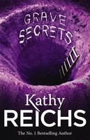 Grave Secrets | (Temperance Brennan 5) | Kathy Reichs (U. A.) | Taschenbuch | DK