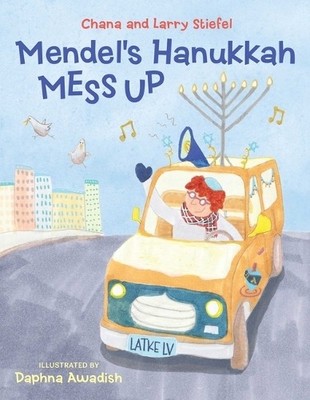 Chana Stiefel Larry Stie Mendel's Hanukkah Mess (Gebundene Ausgabe) (US IMPORT)