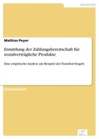 Mathias Peyer | Ermittlung Der Zahlungsbereitschaft FüR SozialverträGliche...