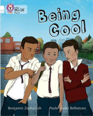 Benjamin Zephaniah Being Cool (Paperback) Collins Big Cat Progress