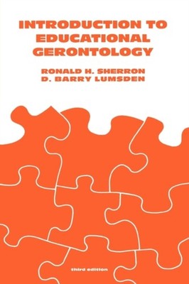 Introduction to Educational Gerontology by D. Barry Lumsden HARDBACK