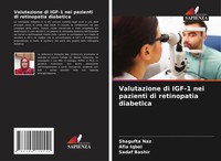 Shagufta Naz (U. A.) | Valutazione Di IGF-1 Nei Pazienti Di Retinopatia...