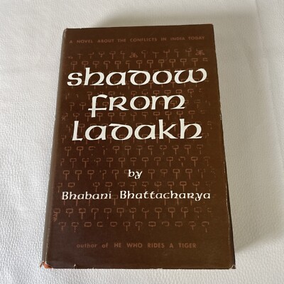 Bhattacharya, Bhabani SHADOW FROM LADAKH  1st Edition 1st Printing