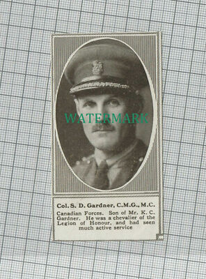 C1514) Col S D Gardner Canadian Forces - 1918 Clip SMALL!!